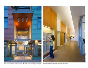 LEFT: Main entrance flanked by management office and community room; RIGHT: Main lobby with high-durability and renewable finishes - Photo Credit: Tim Griffith