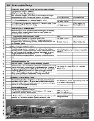As this table shows,innovation in design was an important project driver. Design elements include: quality of space in lieu of quantity of space; space optimization in work areas; "slicing" for daylight harvesting with narrow atriums at the core; reduced-CO2-footprint concrete; and the leading edge application of off-the-shelf technologies such as a remanufactured commercial-scale urban wind turbine. - Photo Credit: Perkins+Will